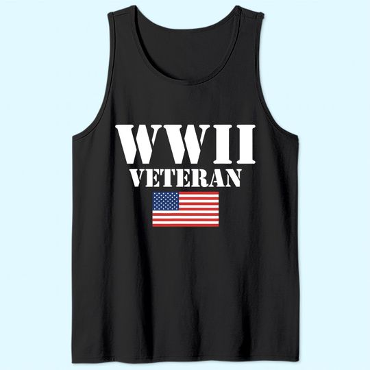 American Patriot WWII Veteran Military World War 2 Veteran Tank Top