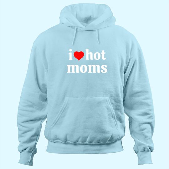 Discover I love hot moms virginity tee Hoodie