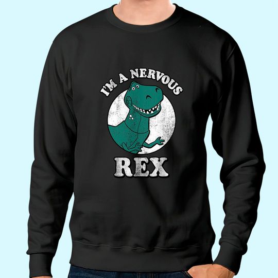Pixar Toy Story I'm A Nervous Rex Dinosaur Sweatshirt