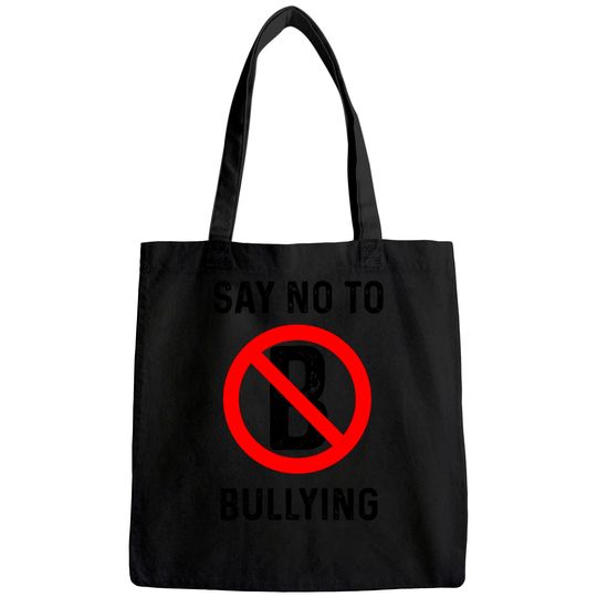 Say No To Bullying kindness Human Rights Cyber Anti Bully Tote Bag