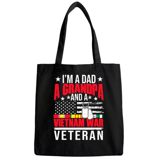 Veteran Day I'm A Dad A Grandpa A Vietnam War Tote Bag