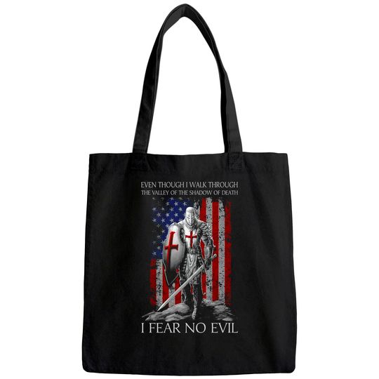 American Knight Even Thought Walk Through The Valley of The Shadow of Death I Fear No Evil Tote Bag