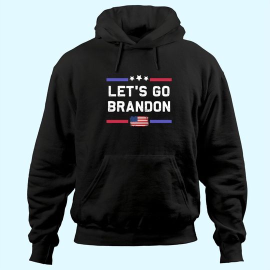 Let's Go Brandon Conservative Anti Liberal US Flag Hoodies