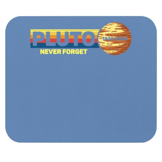 Pluto Never Forget Science Space Retro Mouse Pad
