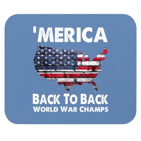Merica-back-to-back-world-war-champs Mouse Pad