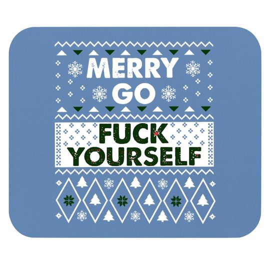 Discover Merry Go F.u.c.k Yourself Mouse Pads