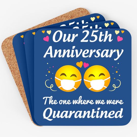 25th Wedding Anniversary Quarantined Gifts Couple Coaster