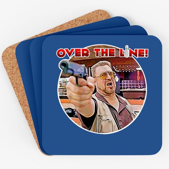 The Big Lebowski Walter Sobchak Over The Line Coaster