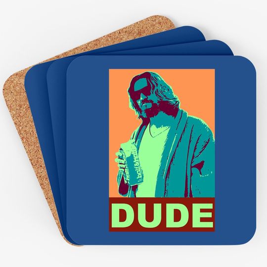 The Big Lebowski Dude Propaganda Coaster