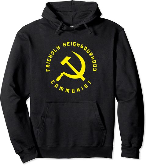 Friendly Neighbourhood Communist - Communism Pullover Hoodie