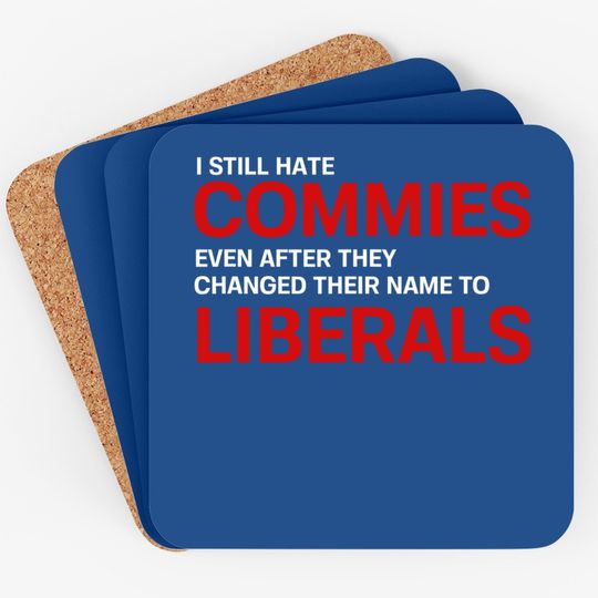 Funny Anti Socialist Communist Pro America Patriotic Coaster