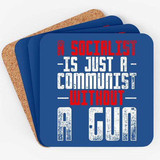 Anti Communist Capitalist Liberty Gift Funny Anti Socialism Coaster