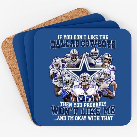 If You Don't Like Dallas Cowboys Coaster