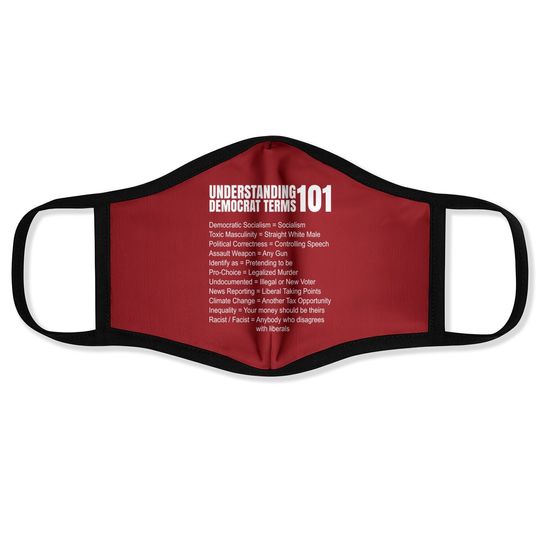 Republican Conservative Gag Gifts Anti-liberal Pro Trump Usa Face Mask