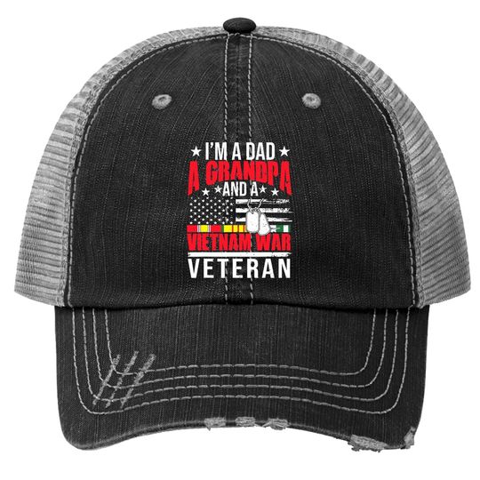 Veteran Day I'm A Dad A Grandpa A Vietnam War Trucker Hat