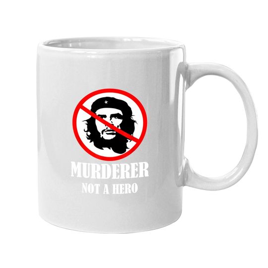 Anti Che Guevara Coffee Mug - Anti Socialism Coffee Mug