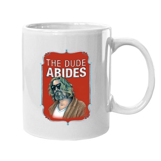 The Big Lebowski The Dude Abides Coffee  mug