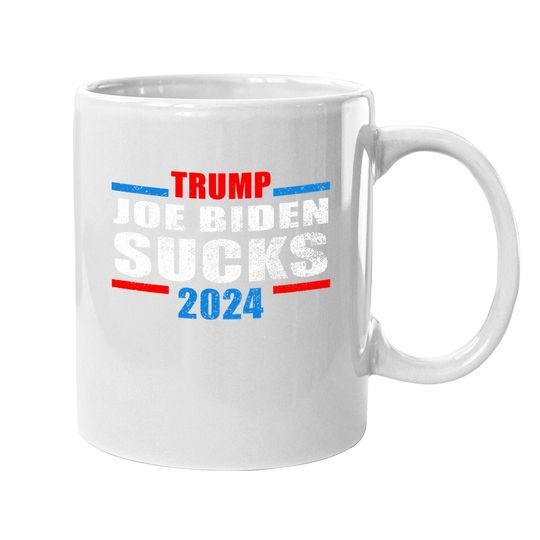 Joe Biden Sucks Funny Anti-biden Election Pro-trump 2024 Coffee  mug