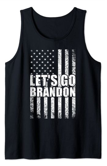 Let's Go Brandon Conservative Anti Liberal US Flag Tank Top