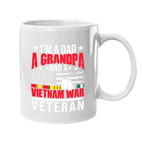 Veteran Day I'm A Dad A Grandpa A Vietnam War Coffee Mug