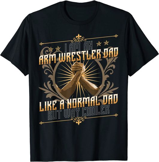 Arm Wrestling Table  T-shirt Funny Arm Wrestling Dad Muscle Fitness Champions