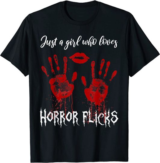 Bloody hand print T-Shirt  Bloody hand print T-Shirt  Just a Girl Who Loves Horror Flicks Bloody Handprints Parody