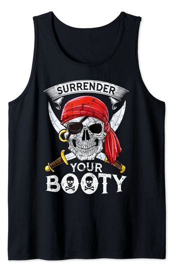 One Piece Jolly Roger Tank Top Pirate Surrender Your Booty Funny Jolly Roger Men Skull
