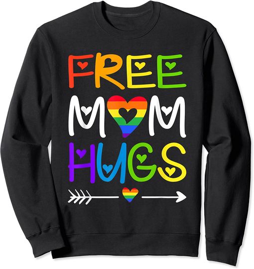 Lesbian Girl Sweatshirt Free Mom Hugs Tee Rainbow Heart LGBT Pride Month