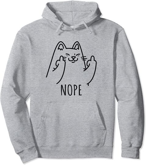 Cat Middle Finger Funny Nope Cat Saying, Cat Middle Finger Statement Pullover Hoodie