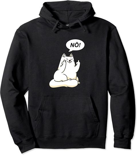 Cat Middle Finger Cat Middle Finger Statement No Nö Funny Gift Pullover Hoodie