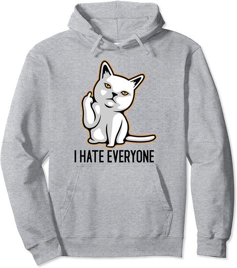 Cat Middle Finger I Hate Everyone Sweatshirt,Cat Giving Middle Finger Funny Pullover Hoodie