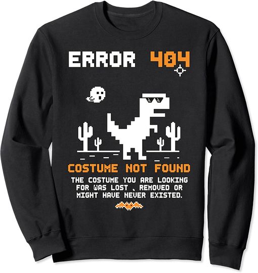 T-rex Meme Sweatshirt Dinosaur Error 404 Costume Not Found Code Halloween 2021