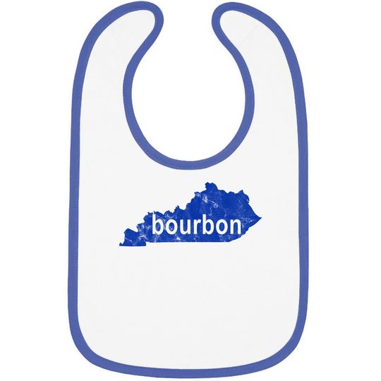 Kentucky Bourbon Baby Bib Distressed Ky Home Of Bourbon Baby Bib