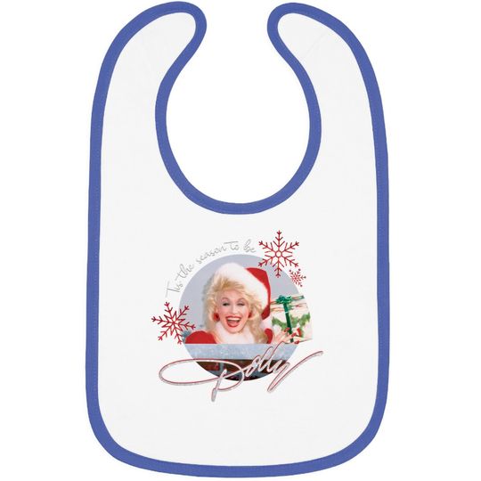 Dolly Parton Tis The Season To Be Dolly Christmas Baby Bib