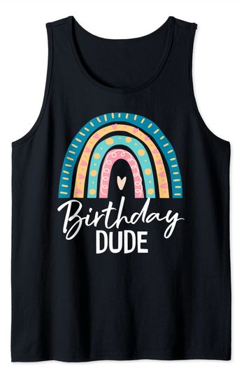Its My Birthday Tank Top Dude Rainbow Gifts Boy Any Age Baby Toddler Bday