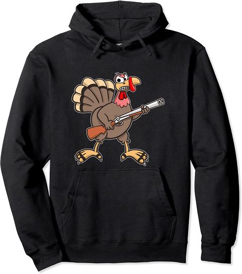 Hunter Hoodie Funny Turkey Hunter Angry Turkey With A Gun Hunting Pun Pullover