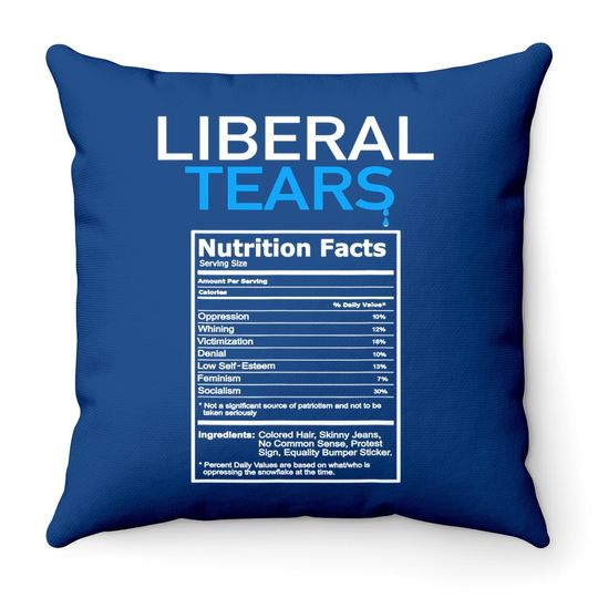 Liberal Tears Anti Liberal Pro Trump Republican Gift Throw Pillow
