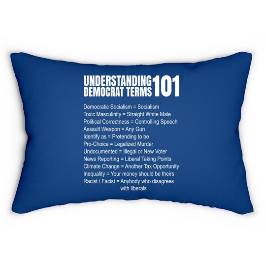 Republican Conservative Gag Gifts Anti-liberal Pro Trump Usa Lumbar Pillow