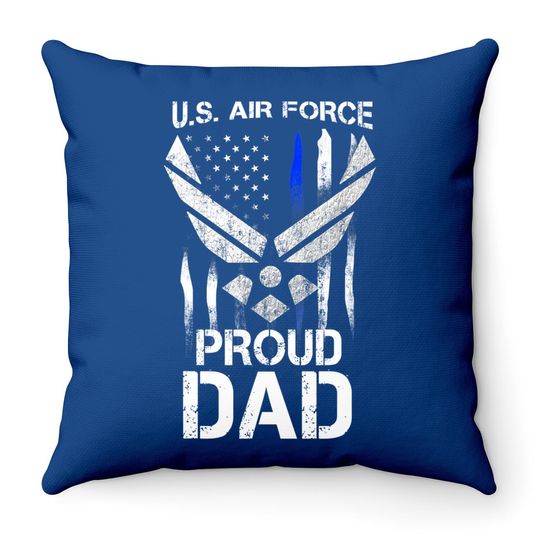Proud Dad U.s. Air Force Stars Air Force Family Party Throw Pillow