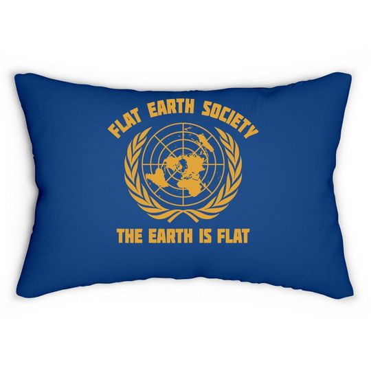Flath Earth Society The Earth Is Flat Anti Scientism Lumbar Pillow