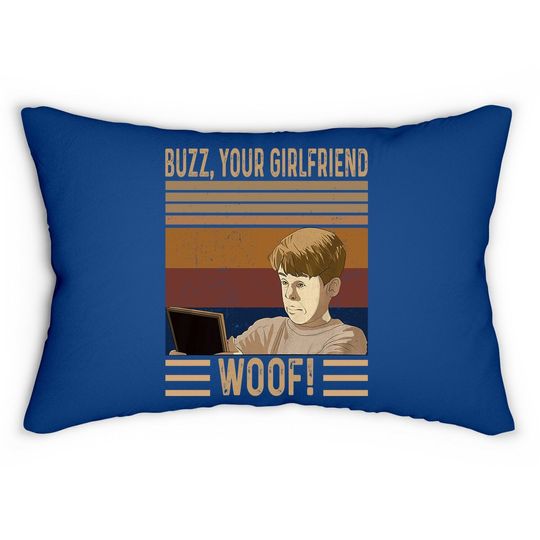 Home Alone Kevin Mccallister Buzz, Your Girlfriend. Woof! Lumbar Pillow