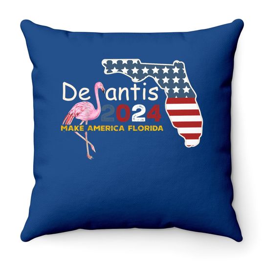 Desantis 2024 Make America Florida Flamingo Election Trump Throw Pillow