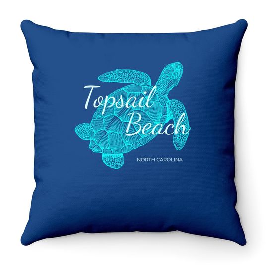 Topsail Beach North Carolina Vacation With A Turtle Throw Pillow