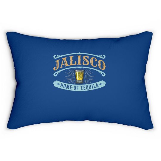 Guadalajara Souvenir Jalisco Home Of Tequila Lumbar Pillow