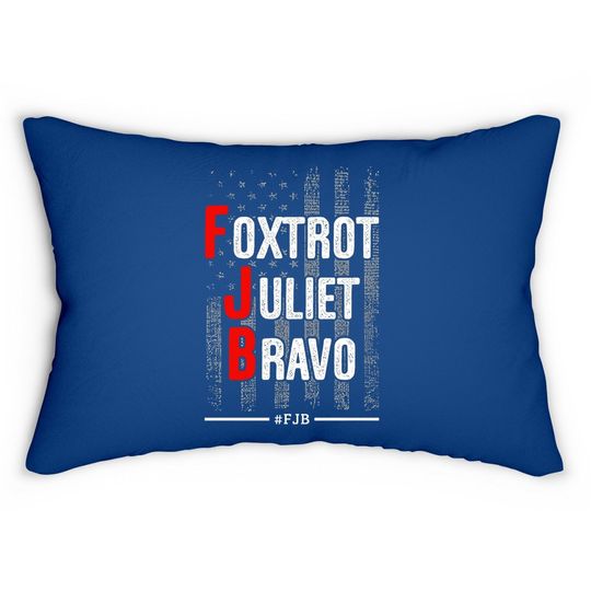 Fuck Joe Biden Fjb Lumbar Pillow Anti Biden Pro America Lumbar Pillow