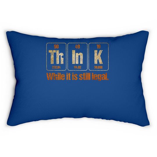 Think While It Is Still Legal Anti-trump Political Lumbar Pillow