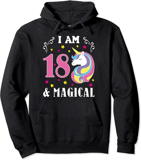 Unicorn Birthday Hoodie Rainbow Unicorn Eighteenth Birthday I Am 18 And Magical Pullover