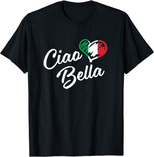 Black In Italian T-shirt Ciao Bella - Italian Hello Beautiful