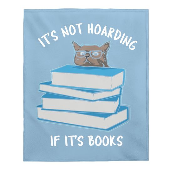 It's Not Hoarding If It's Books - Book Pile - Russian Blue Baby Blanket