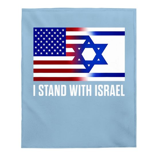 I Stand With Israel Patriotic Flag Baby Blanket